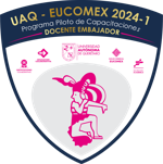 Docente Embajador del Programa Piloto de Capacitaciones UAQ - EUCOMEX 2024-1