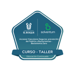 Curso-Taller Accesos vasculares seguros: prevención de flebitis y bacteriemias - Bacteriemia zero