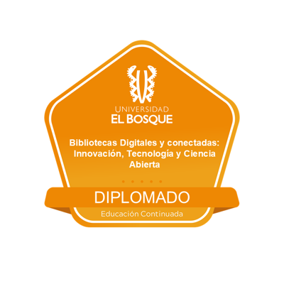 Diplomado Bibliotecas Digitales y Conectadas: Innovación, Tecnología y Ciencia Abierta