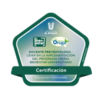 Docente preventólogo - Fundamentos de la ciencia de la prevención y la implementación del Programa Oruga de Bienestar Universitario