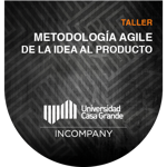 METODOLOGÍA AGILE - DE LA IDEA AL PRODUCTO