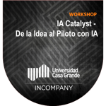 IA Catalyst - De la Idea al Piloto con IA