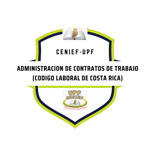 ADMINISTRACIÓN DE CONTRATOS DE TRABAJO (Legislación Laboral de Costa Rica)