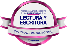 Diplomado Internacional Profesionalización Docente en la Enseñanza de la Lectura y Escritura