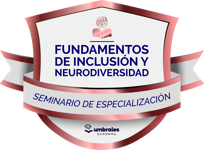 Seminario de Especialización | Fundamentos de Inclusión y Neurodiversidad.