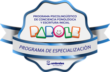 Certificación PAROLE: Programa Psicolingüístico de Conciencia Fonológica y Escritura Inicial