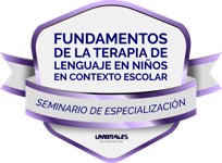 Seminario de especialización | Fundamentos de la Terapia de Lenguaje en Niños en Contexto Escolar.