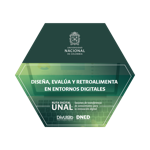 Diseña, evalúa y retroalimenta en entornos digitales