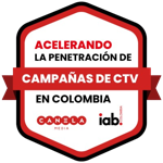 Acelerando la penetración de campañas CTV en Colombia 2024