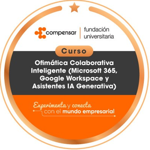 Ofimática Colaborativa Inteligente (Microsoft 365, Google Workspace y Asistentes IA Generativa)