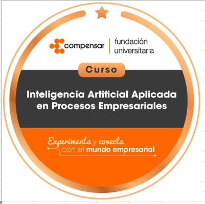 Curso Inteligencia Artificial Aplicada en Procesos Empresariales