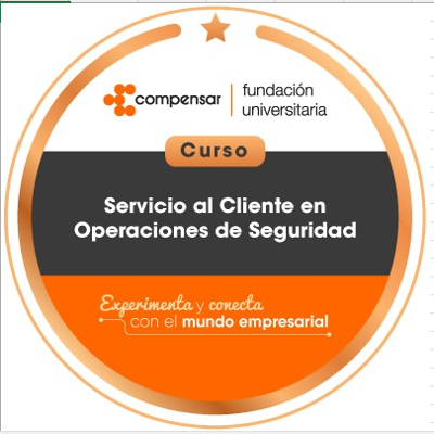 Curso Servicio al cliente en operaciones de seguridad