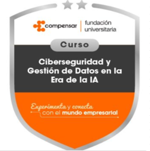 Ciberseguridad y gestión de datos en la era de la IA