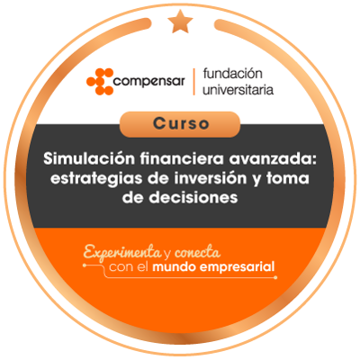 Curso Simulación financiera avanzada: estrategias de inversión y toma de decisiones
