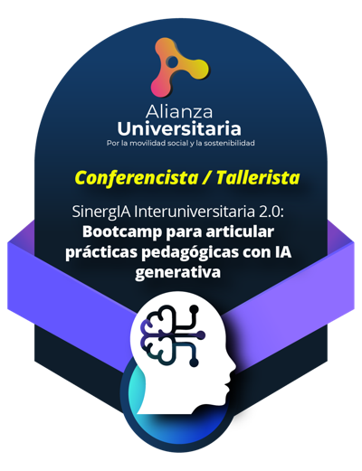 SinergIA Interuniversitaria 2.0: Bootcamp para articular prácticas pedagógicas con IA generativa - Conferencista / Tallerista