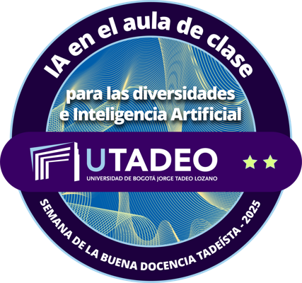 SEMANA DE LA BUENA DOCENCIA TADEISTA 2025-1S "Experiencias de aprendizaje para las diversidades e Inteligencia Artificial" ** A.E.