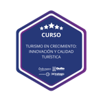 TURISMO EN CRECIMIENTO: INNOVACIÓN Y CALIDAD TURÍSTICA