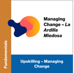 Upskilling Program - Intro. Managing Change