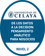De los Datos a la Decisión: Pensamiento Analítico para Negocios