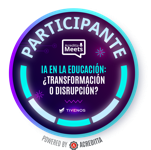 Participante del Webinar "IA en la educacion: ¿Transformación o disrupción?"