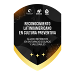 RECONOCIMIENTO LATINOAMERICANO EN CULTURA PREVENTIVA