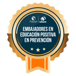 Embajadores en educación positiva en Prevención.