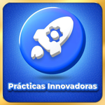 Proyectos y Prácticas Educativas Innovadoras