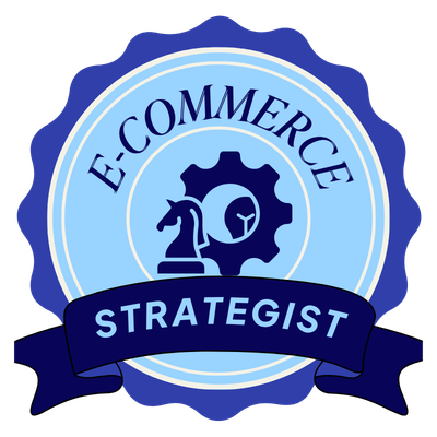 Certified E-commerce Strategist
