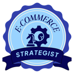 Certified E-commerce Strategist