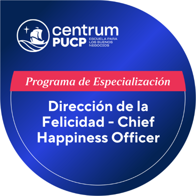 Programa de Especialización en Dirección de la Felicidad - Chief Happiness Officer