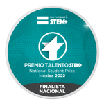 Premio al Talento STEM: National Student Prize México Finalista Nacional 2022